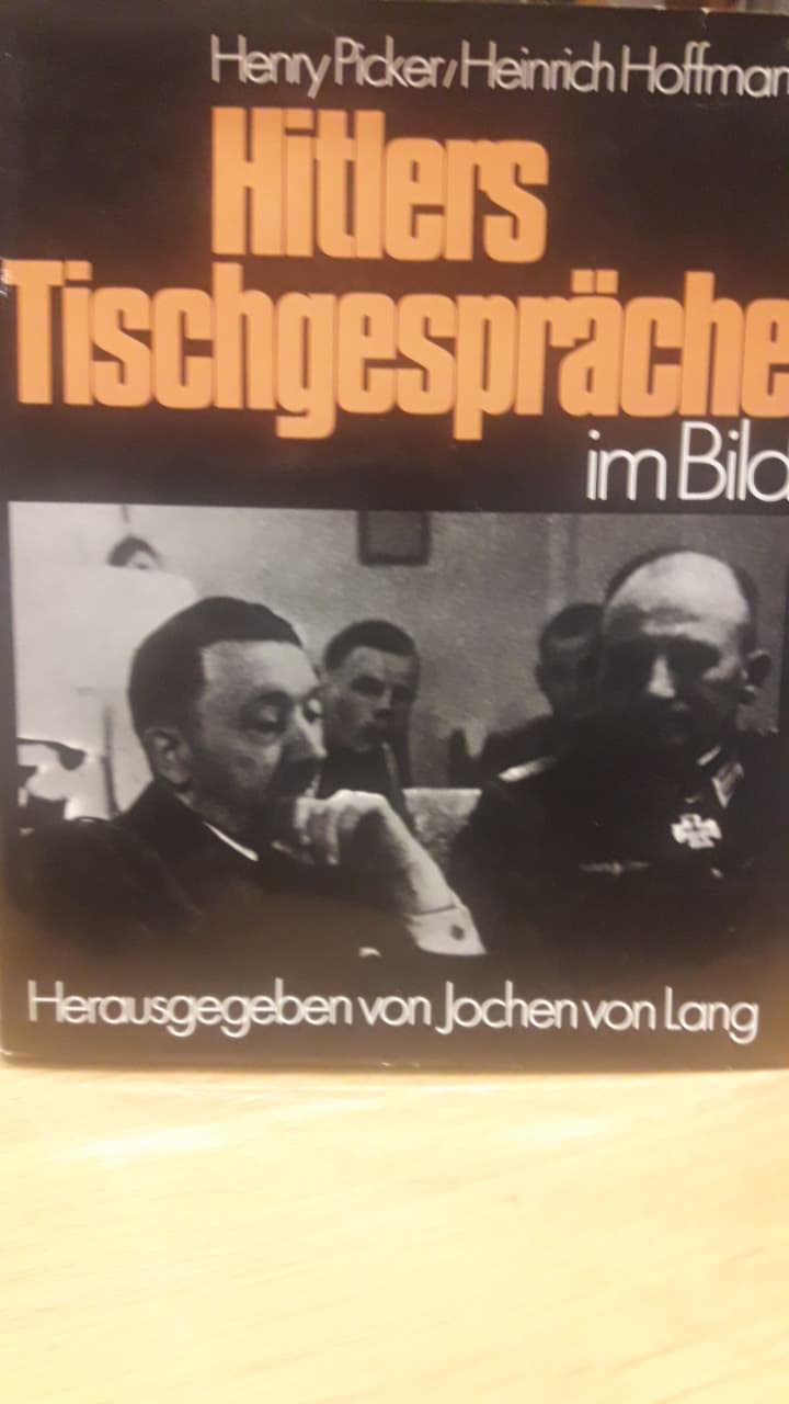 Hitler tischgesprache im bild / 220 blz