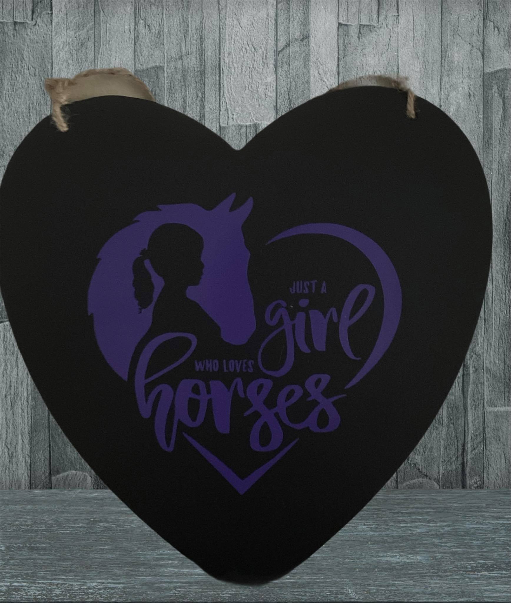 Just A Girl That Loves Horses Hanging Wooden Heart