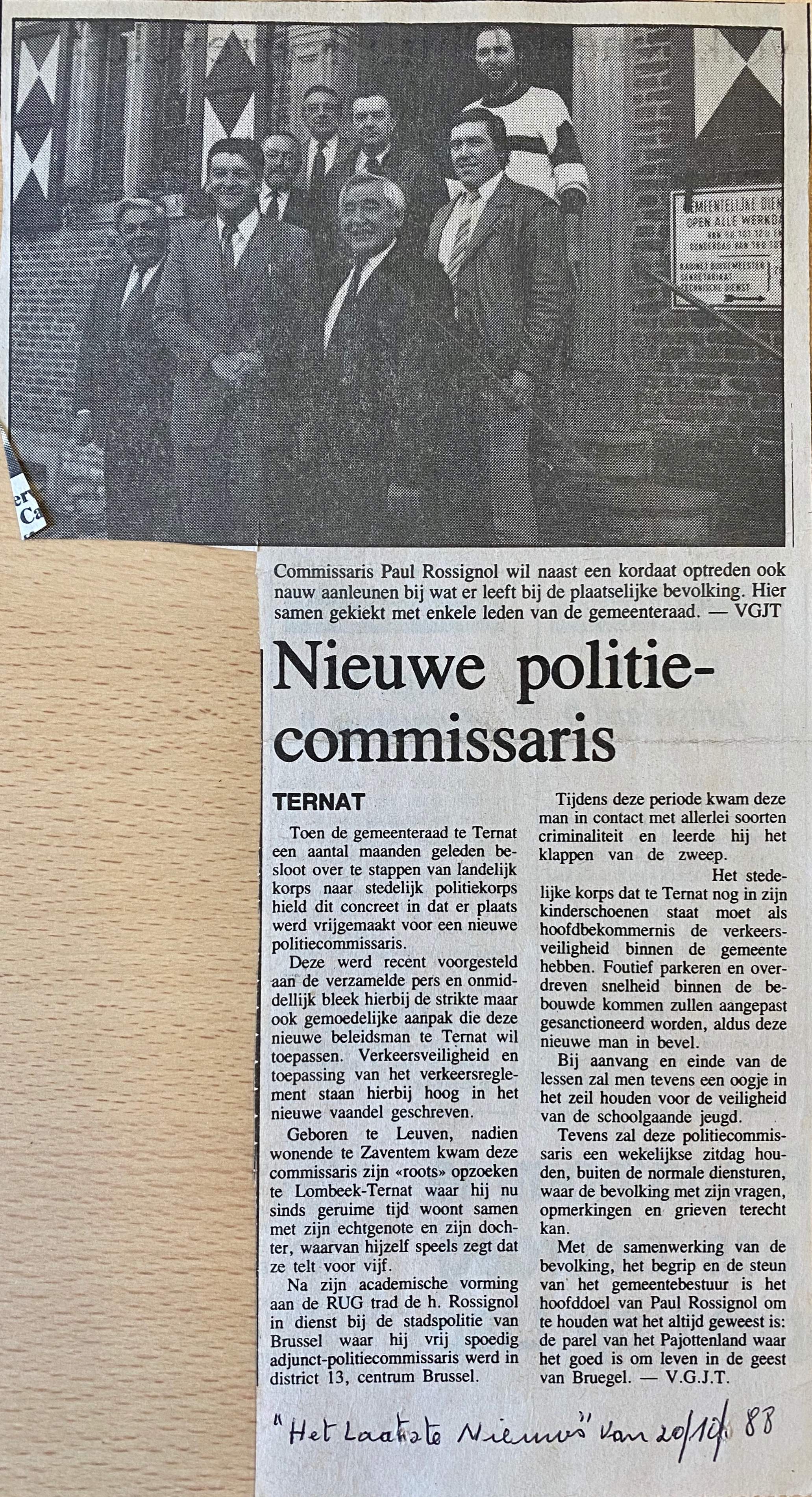 Dit artikel gaat over de nieuwe politiecommissaris uit" Het Laatste Nieuws" van 20/12/1988.