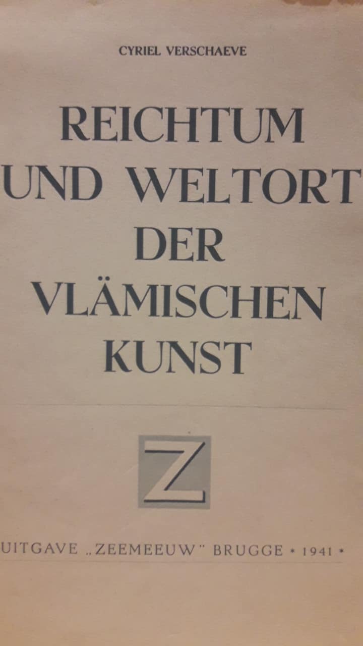 Cyriel Verschaeve - Reichtum und weltort der Vlamischen kunst - uitgave 1941 zeldzaam