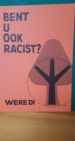 Bent u ook racist ?  - Were Di Brochure