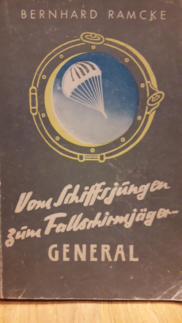 Vom Schiffsjungen zum Fallschirmjager General . Bernhard Ramcke / uitgave 1943