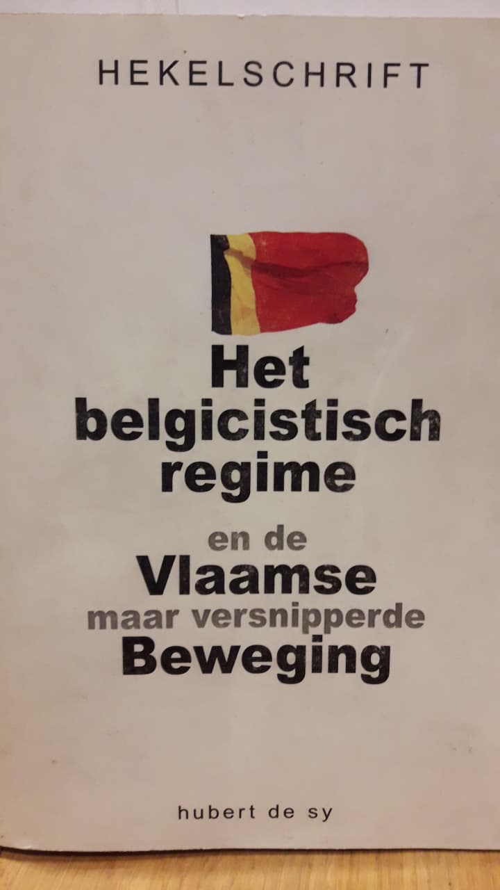 Het belgisistisch regime en de Vlaamse Beweging / 2002