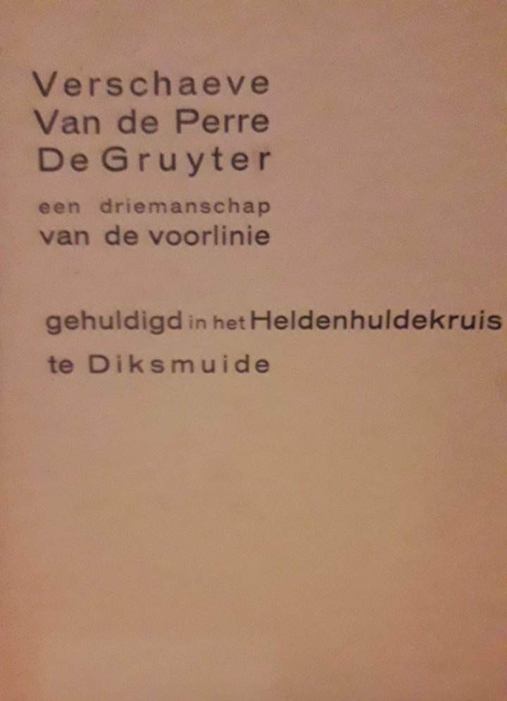 Huldiging in de IJzertoren van Verschaeve , Van de Perre en De Gruyter / uitgave 1935