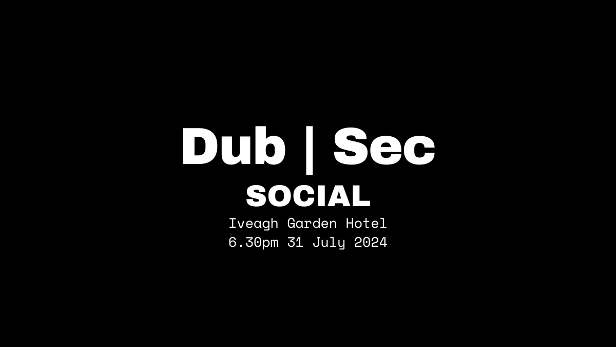 DUB|SEC July Meetup