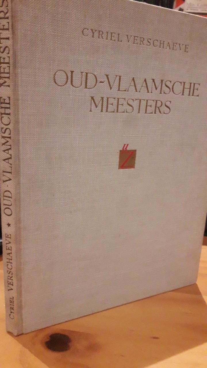 Cyriel Verschaeve - Oud Vlaamsche meesters - uitgave 1942 / 80 blz