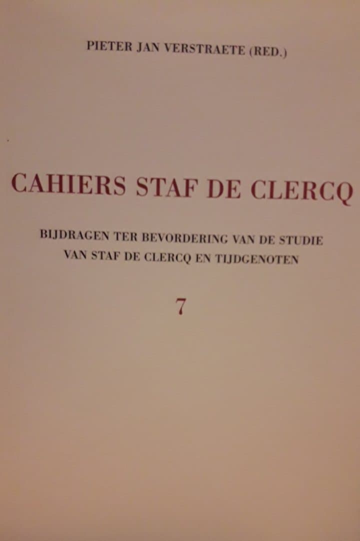Cahiers VNV leider Staf De Clercq door Pieter Jan Verstraete / deel 7 - 104 blz
