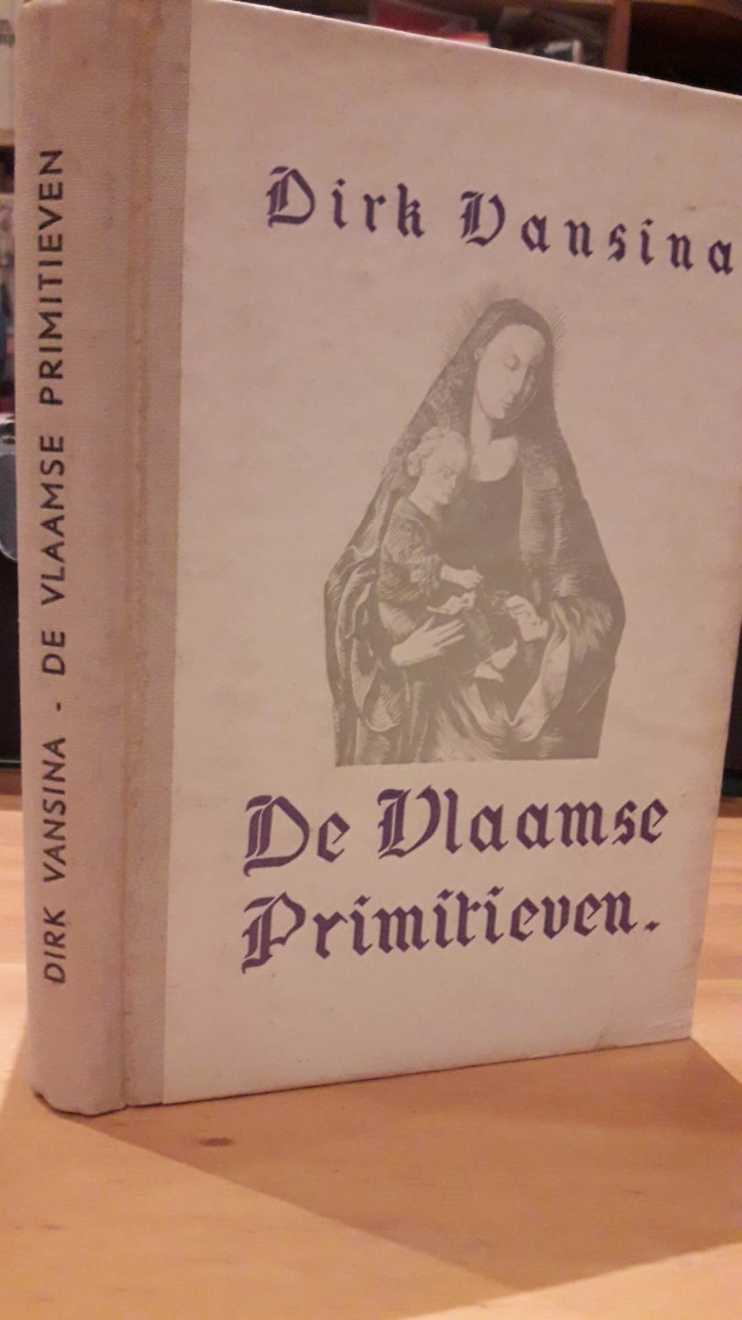 Dirk Vansina - De Vlaamse primitieven / 240 blz