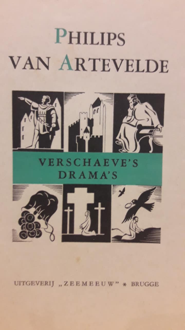Verschaeve - Verschaeve's dramas - Philips van Artevelde / De zeemeeuw