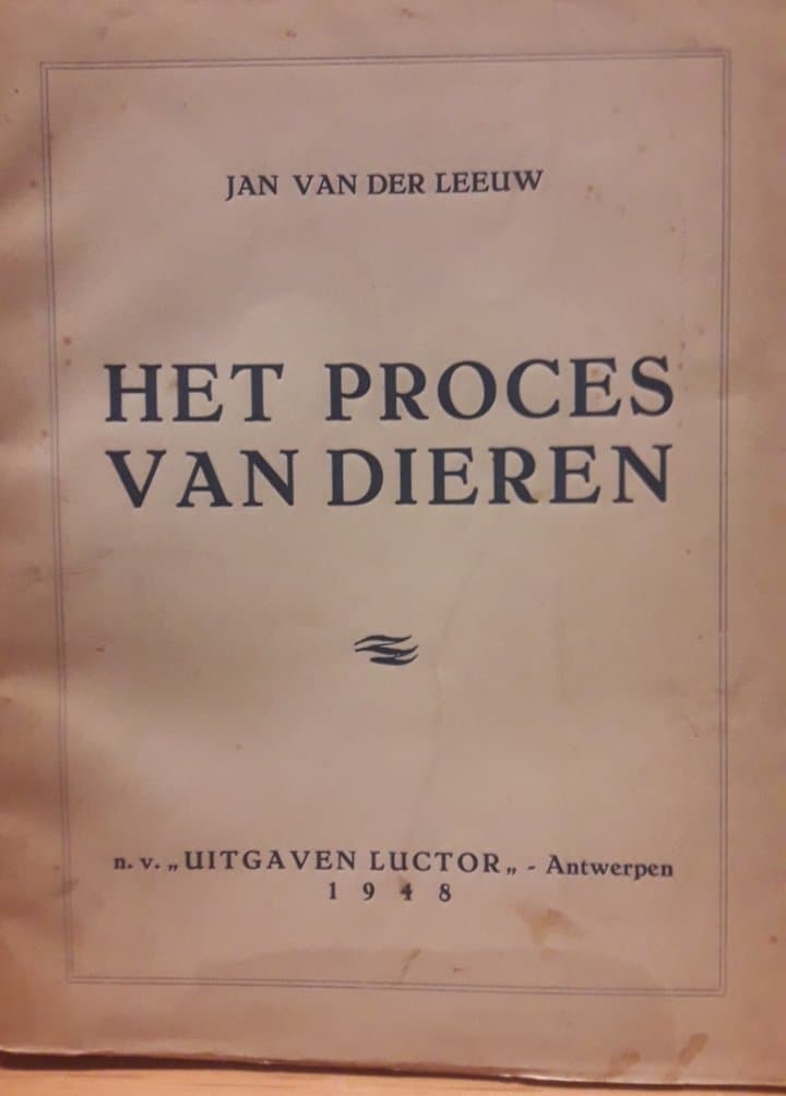 Het proces Van Dieren - uitgaven Luctor 1948 / 202 blz