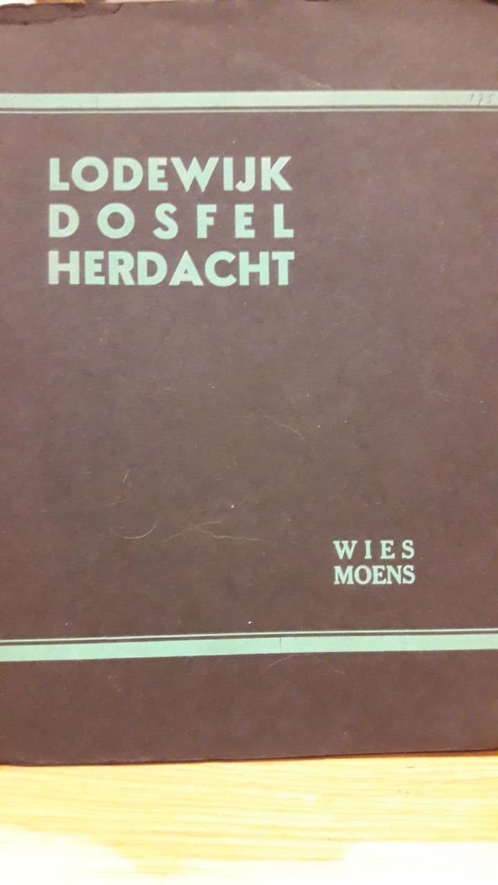 Wies Moens - Lodewijk Dosfel herdacht / uitgave 1930