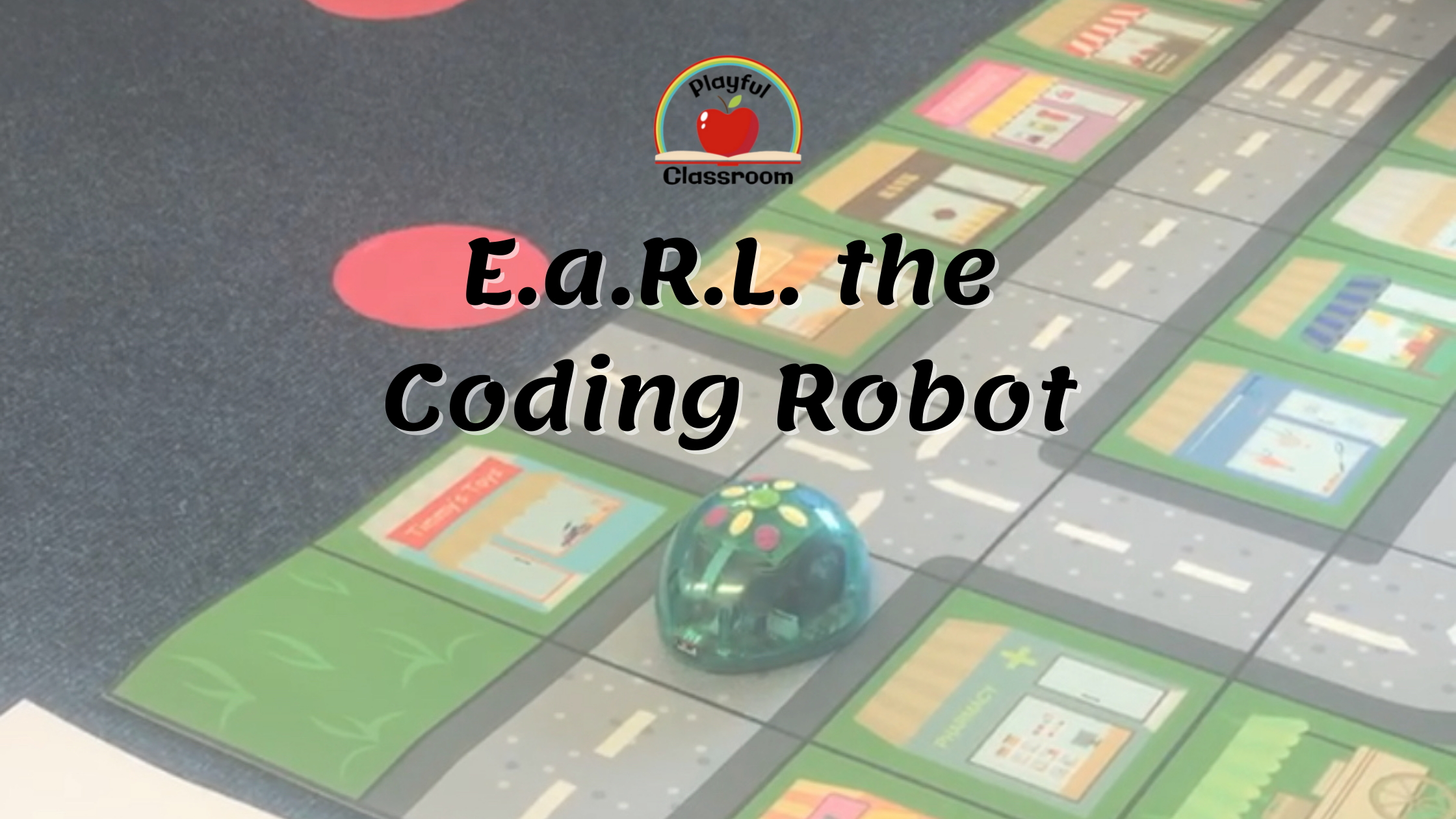 E.a.R.L. the Coding Robot