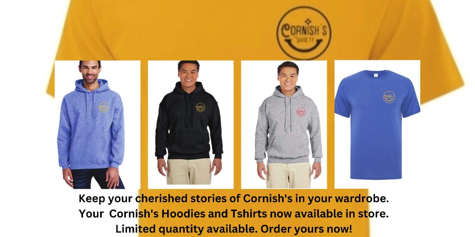 Your neighbourhood store, your stories, your merch! Keep your cherished stories of Cornish's!