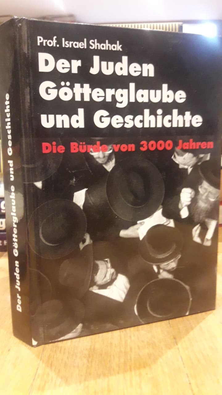 Der Juden Gotterglaube und geschichte / Die Burde von 3000 jahre - 280 blz