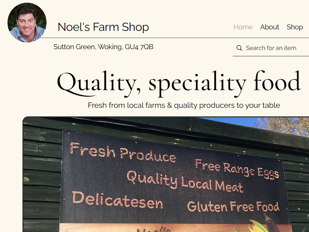 NEW SHOP in GUILDFORD SURREY - Noel's Farm Shop