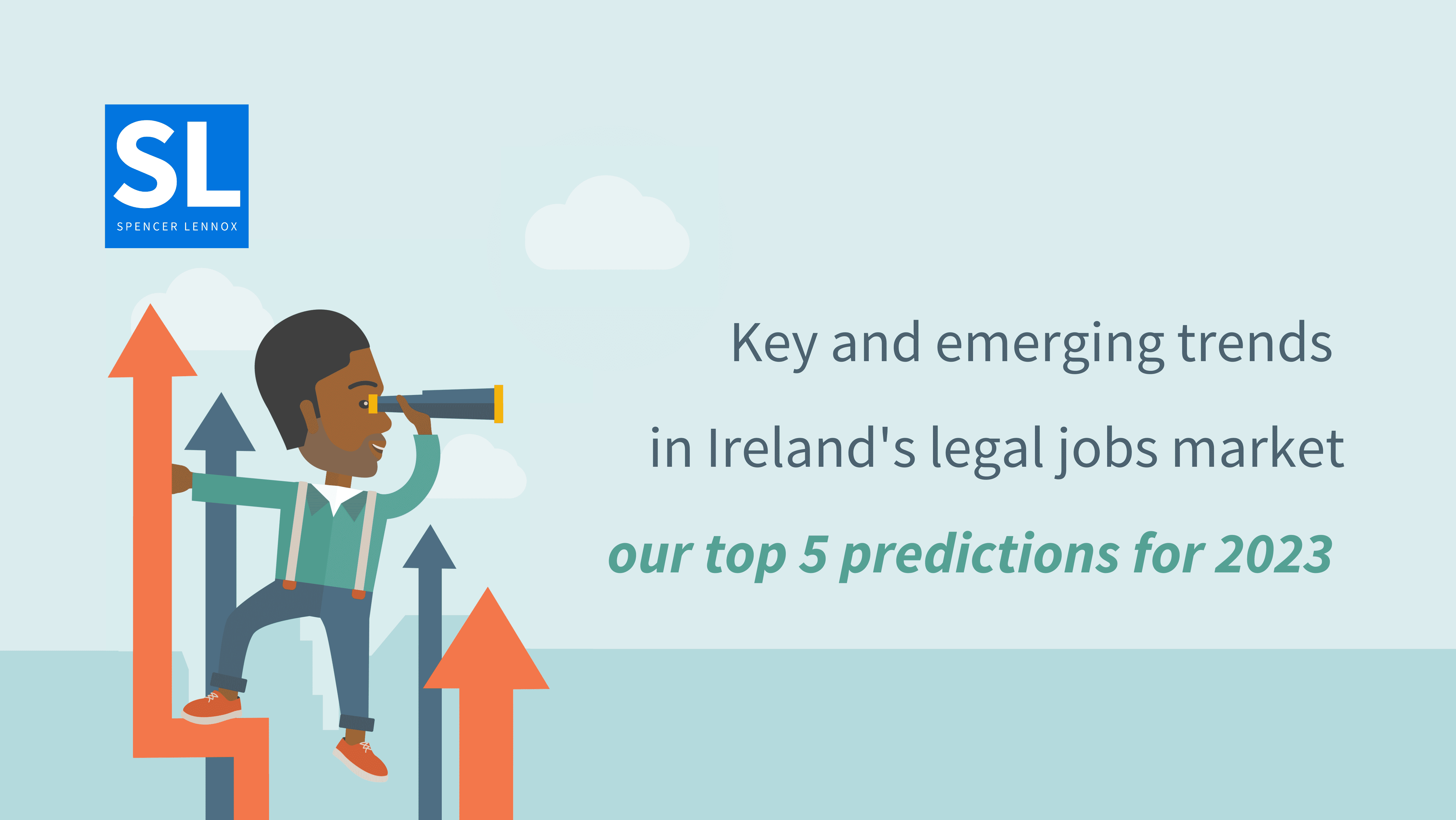 Key and Emerging Trends in Ireland's Legal Jobs Market: our Top 5 Predictions for 2023