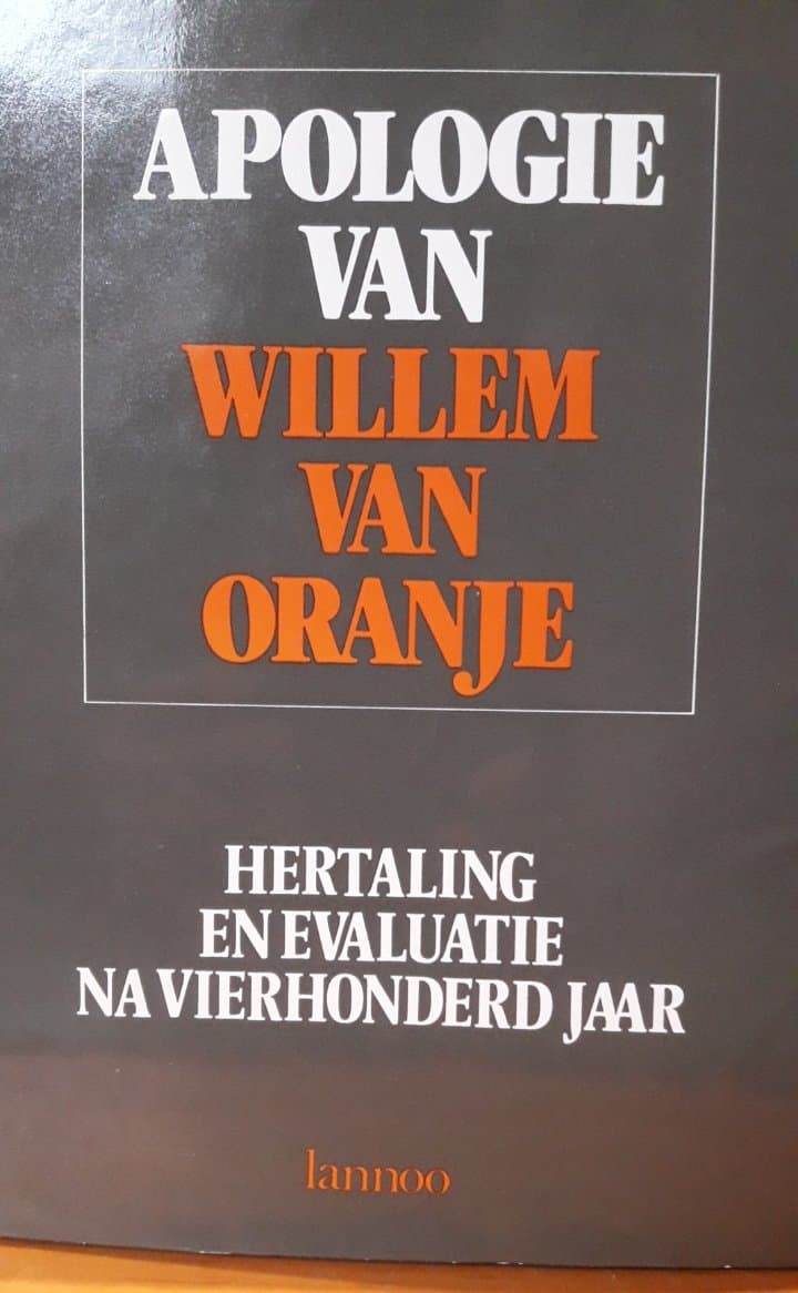 Apologie van Willem van Oranje / 160 blz