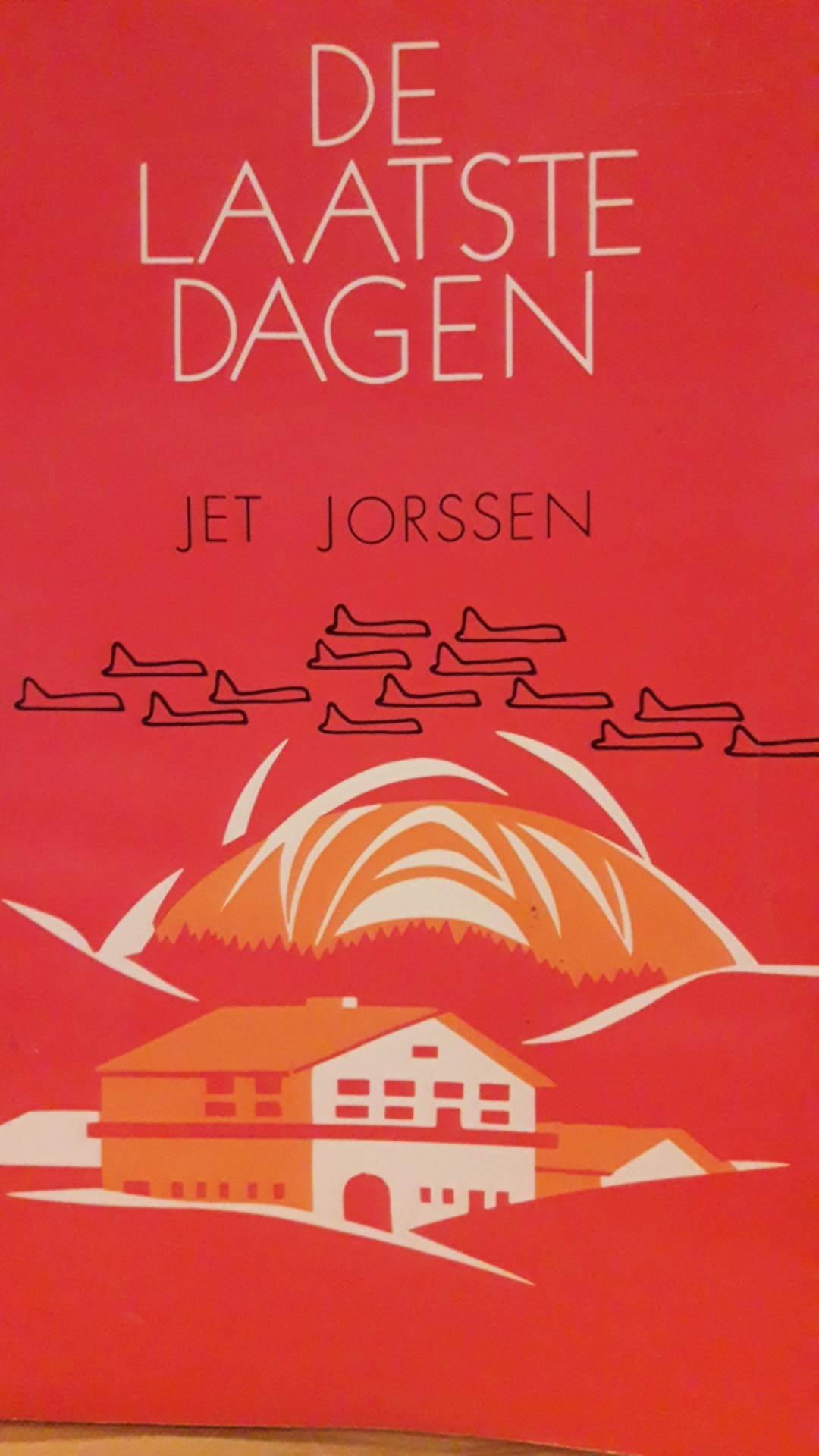 Jet Jorssen - De laatste dagen - uitgave 1981 - 50 blz / ZELDZAAM