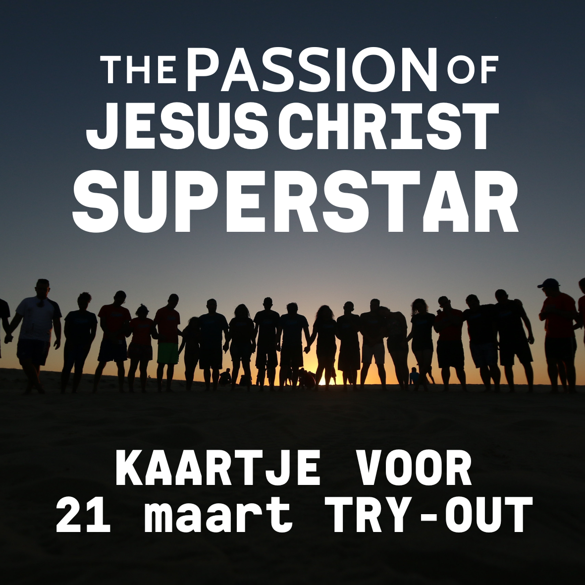 The Passion of Jesus Christ Superstar, donderdag 21 maart 2024, Try-out