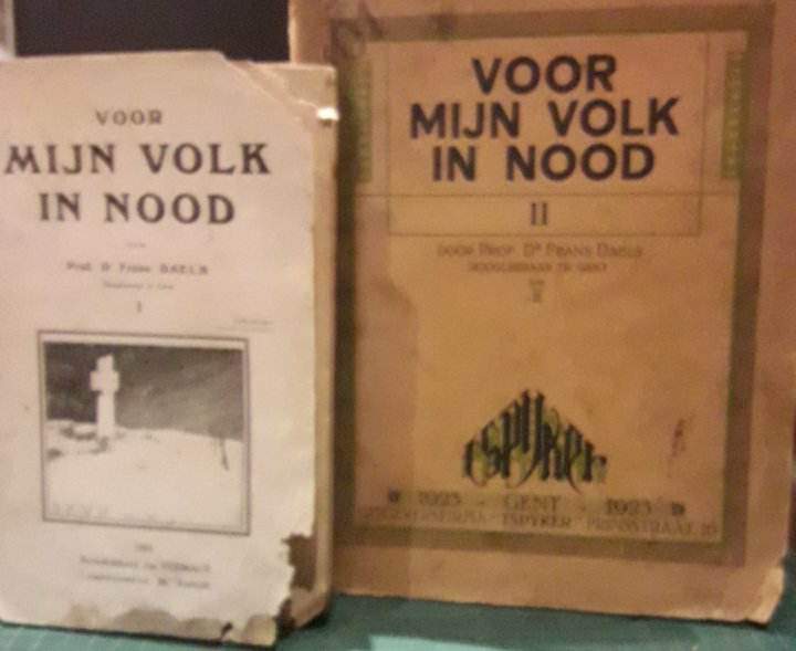 Professor Frans Daels - Voor mijn volk in nood , 2 delen 1923 / IJzerbedevaart Diksmuide