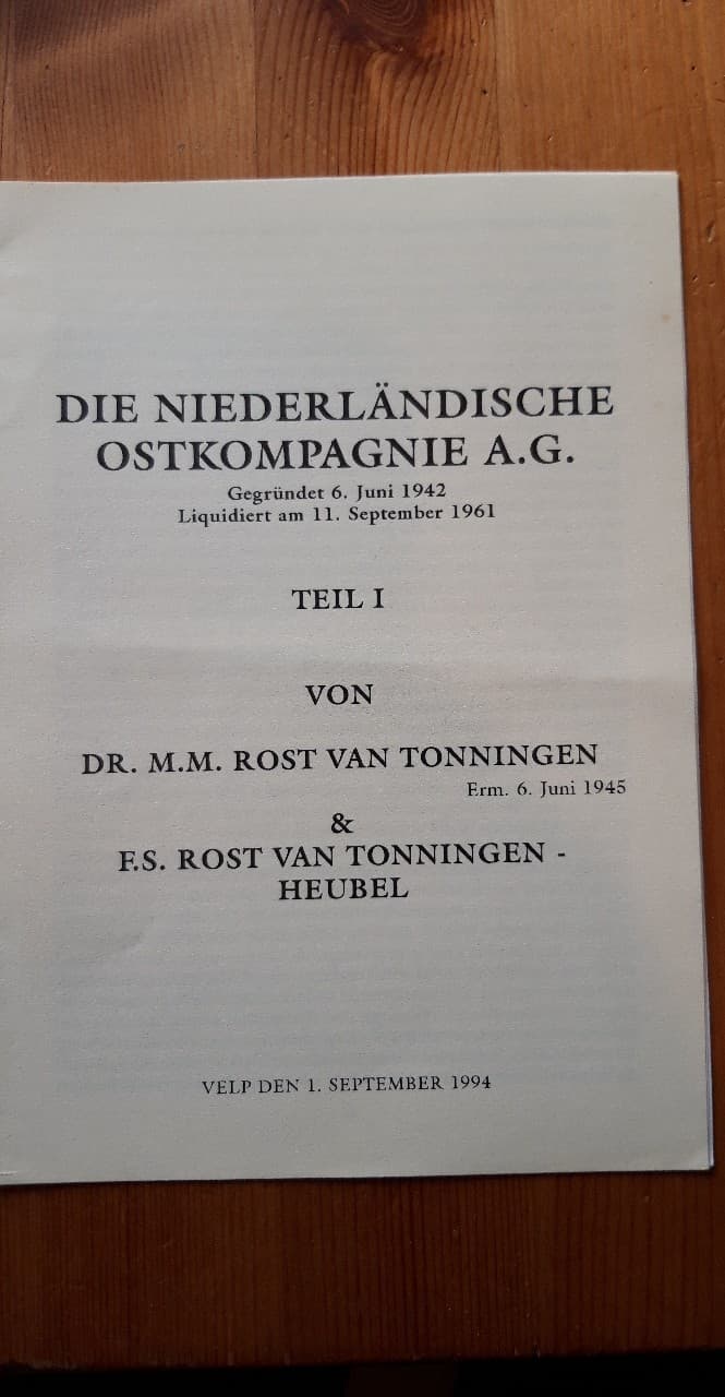 Die Niederländische Ostkompagnie A.G. Teil 1 - Rost van Toningen