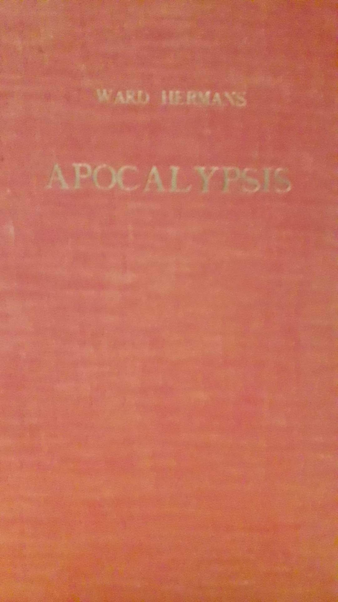 Ward Hermans / Apocalypsis - Privé uitgave 1958 / 66 blz - ZELDZAAM