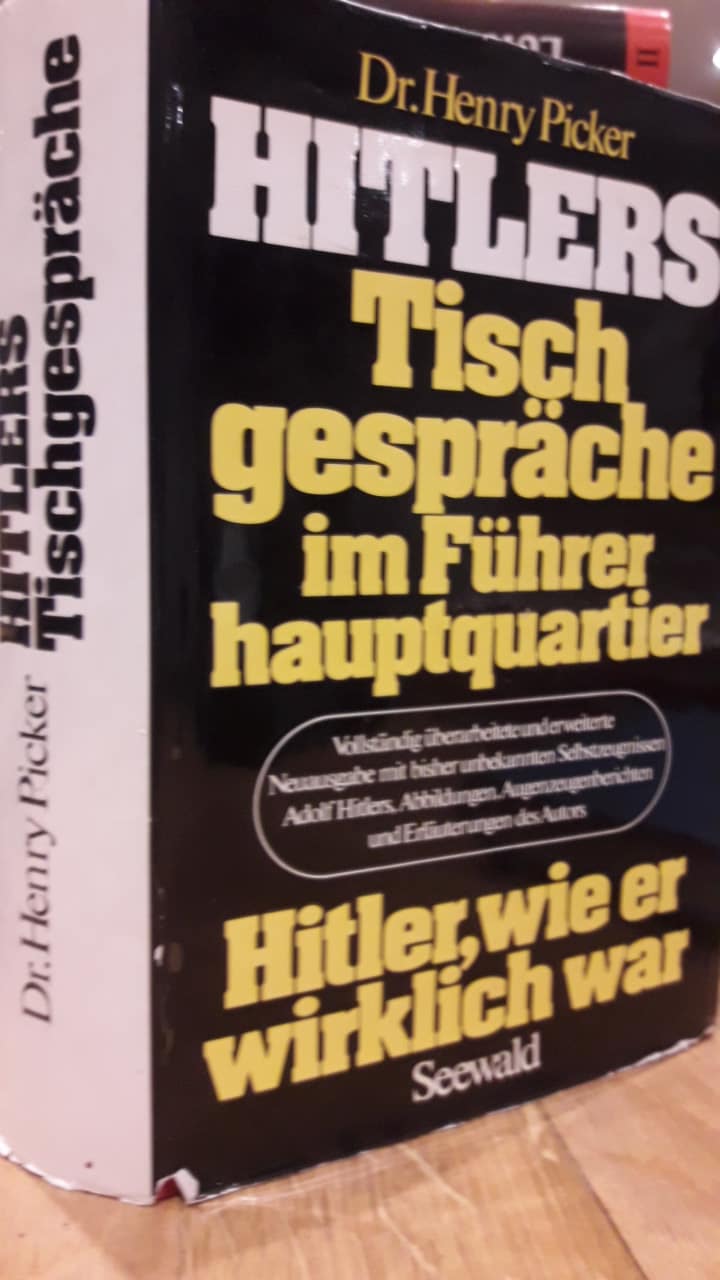 Hitlers Tisch gesprache im Fuhrer hauptquartier / 1976 - 550 blz