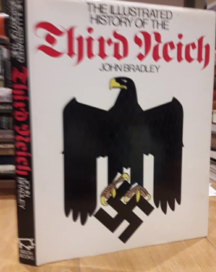Fotoboek. The illustrated history of the third Reich / 250 blz