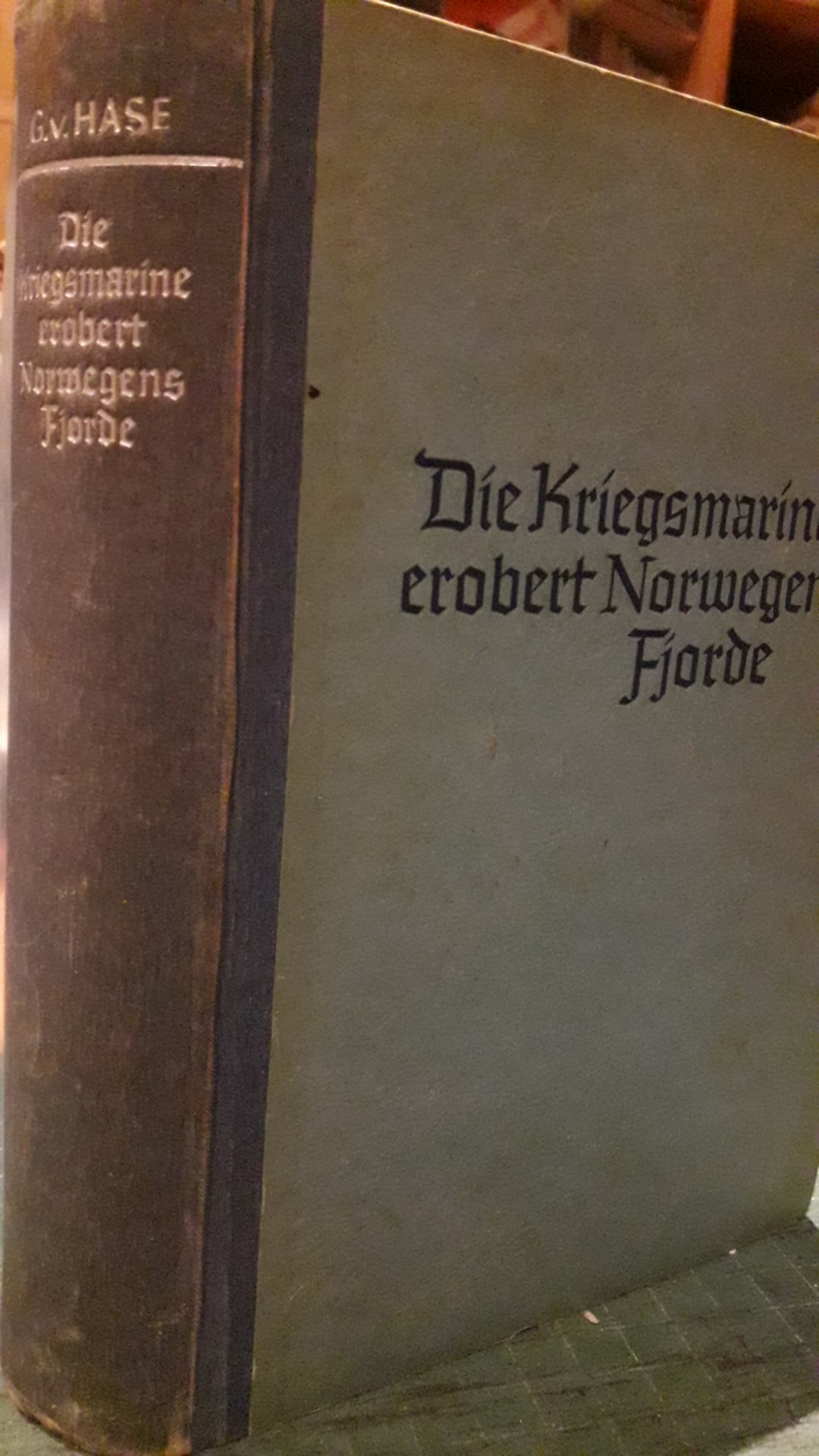 Die Kriegsmarine erobert Norwegens Fjorde - uitgave 1940 / 416 blz