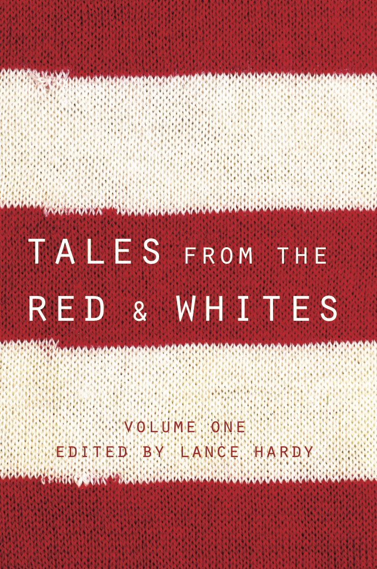 Tales from the Red & Whites Volume 1