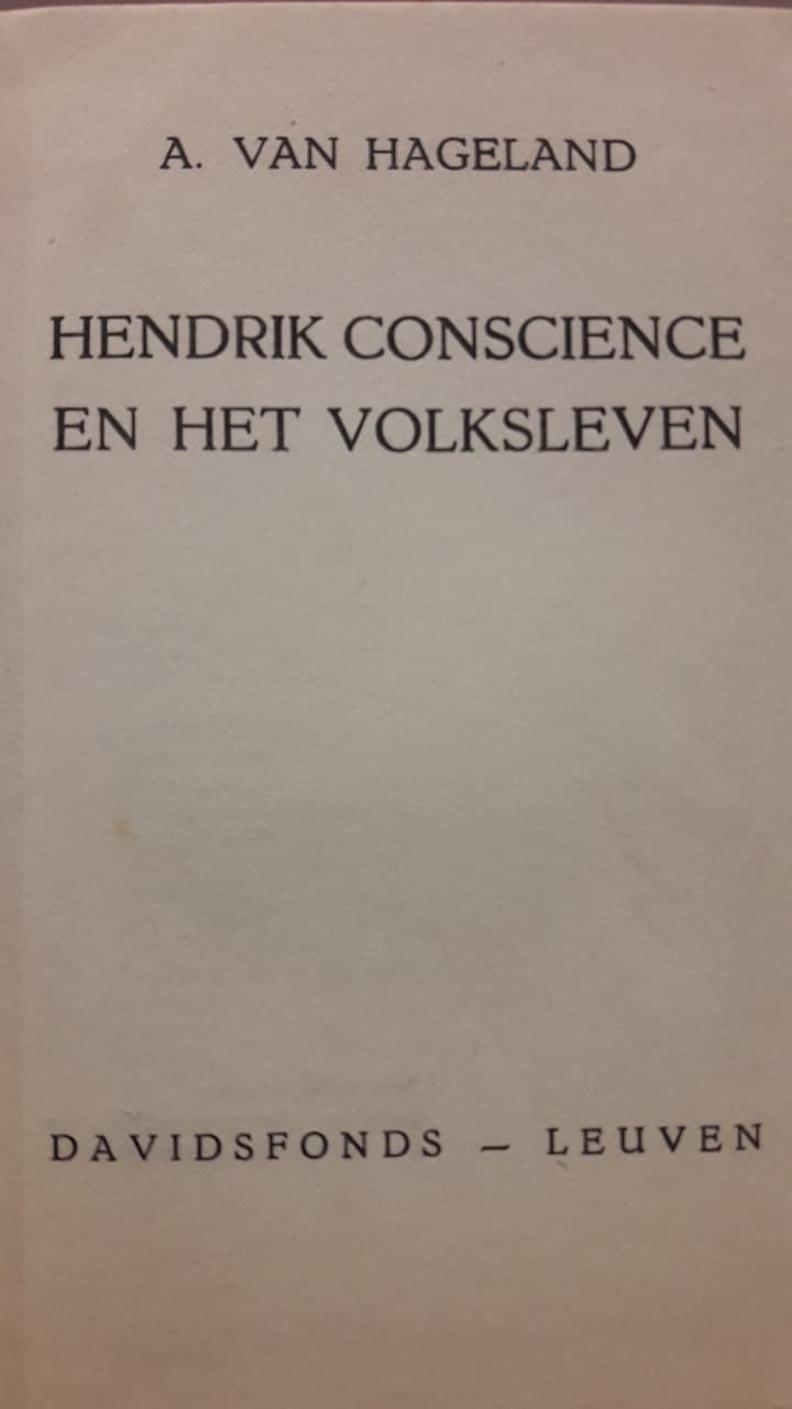 Hendrik Concience en het volksleven - A. Van Hageland 1952