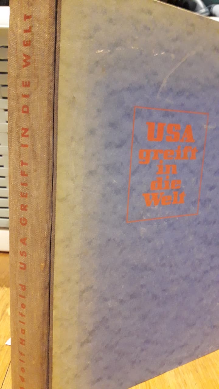 USA greift in die Welt - Adolf Halfeld / ZELDZAAM !! 1941 / 243 blz