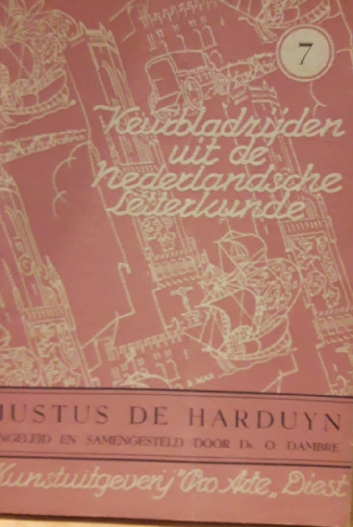 Keurbladzblzijden uit de Nedrelandsche Letterkunde / Justus De Harduyn - nr 7 - 77 blz