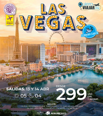 Viaje a las Vegas 2022 Semana Santa