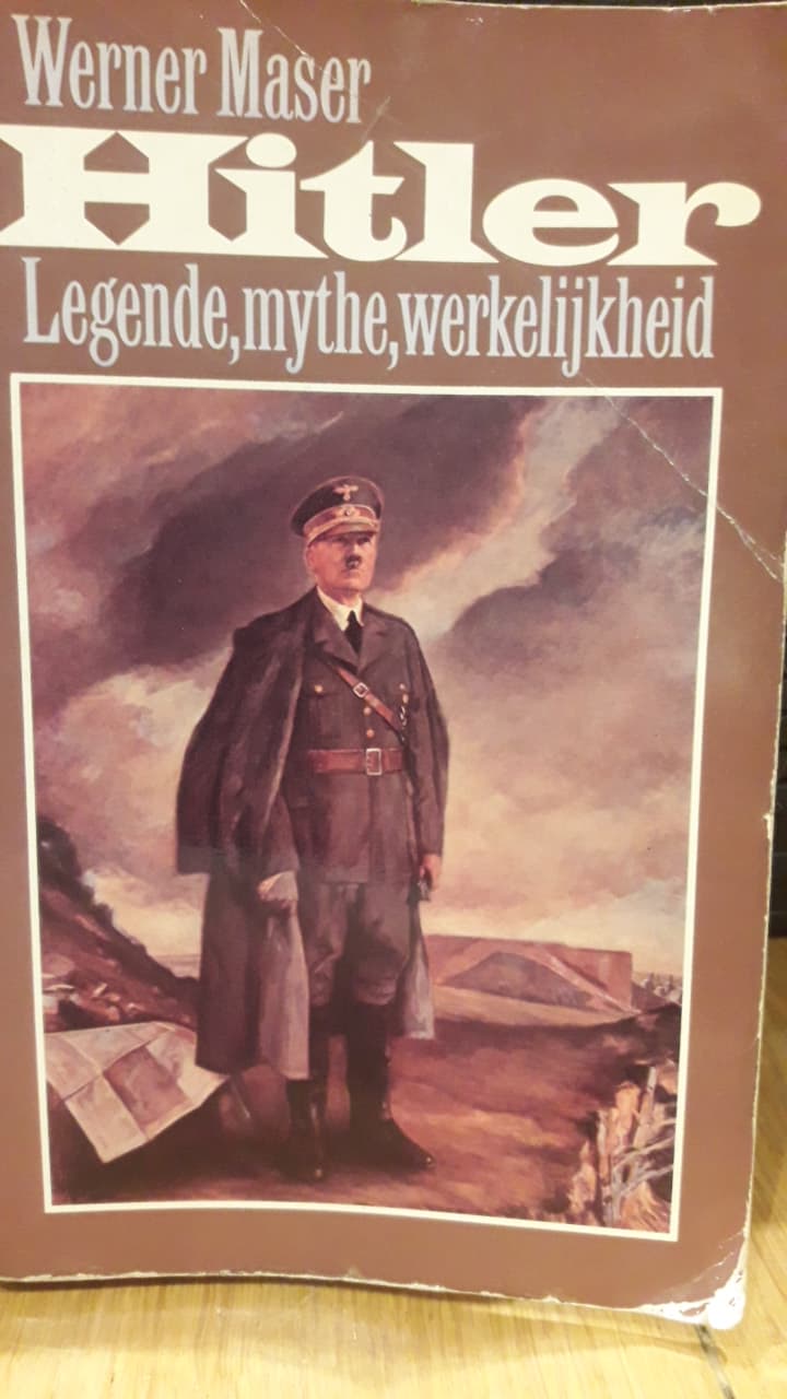Hitler , legende , mythe en werkelijkheid - Werner Maser