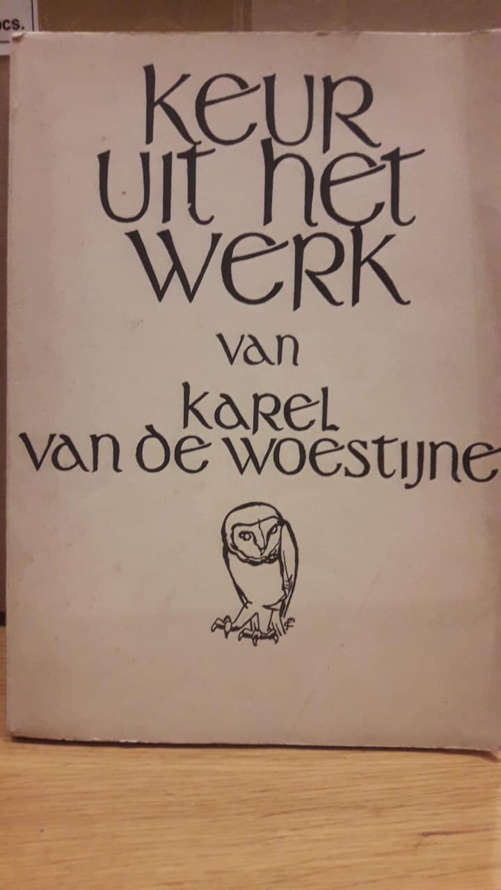 Keure uit het werk van Karel van de woestijne / Willems fonds 1953