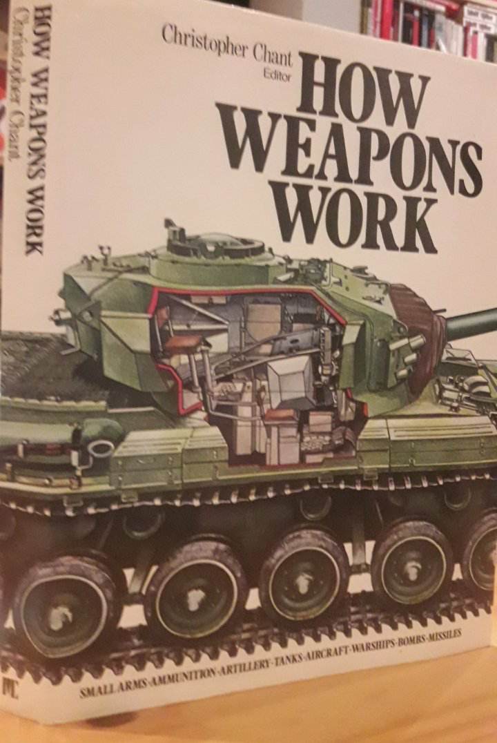 How weapons work - Christopher Chant / 250 blz