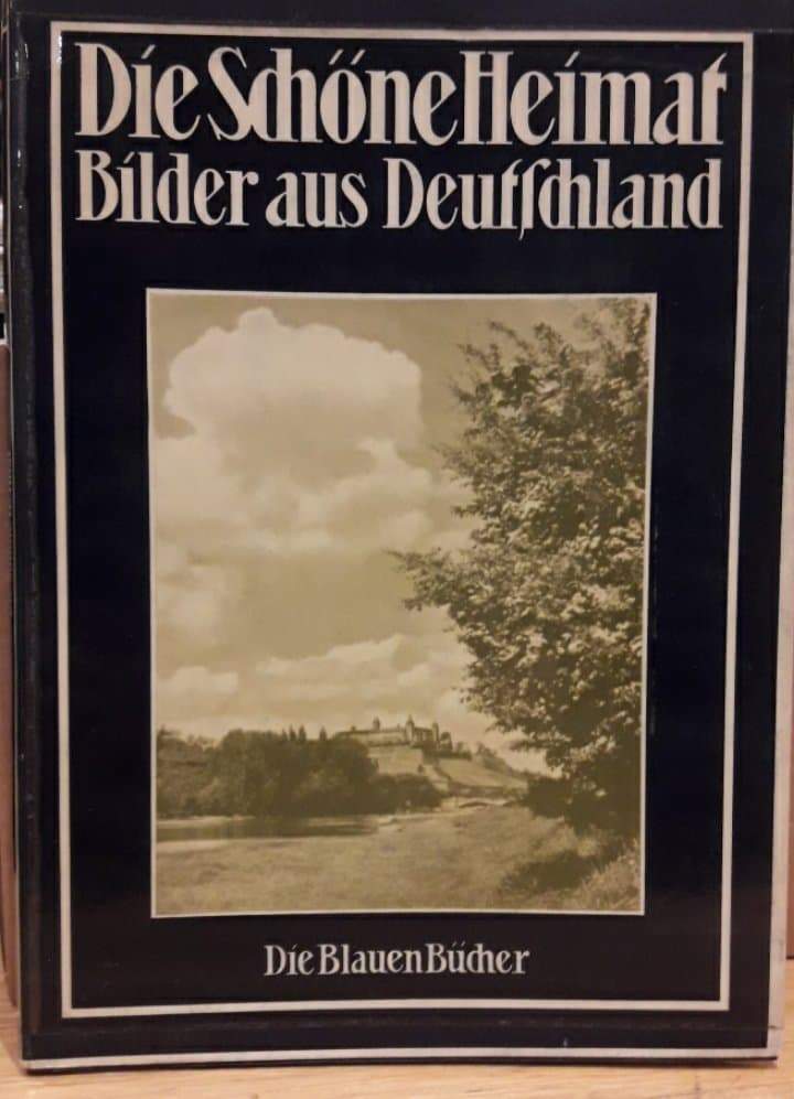 Fotoboek uit de reeks 'Die blauen Bucher' - Die Schone heimat - Bilder aus Deutschland