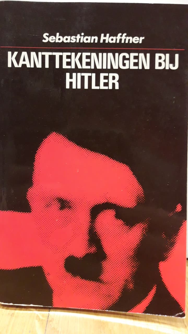 Kanttekeningen bij Hitler / Sebastian Haffner