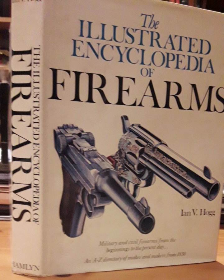 The illustrated encyclopedia of firearms / fotoboek 320 blz
