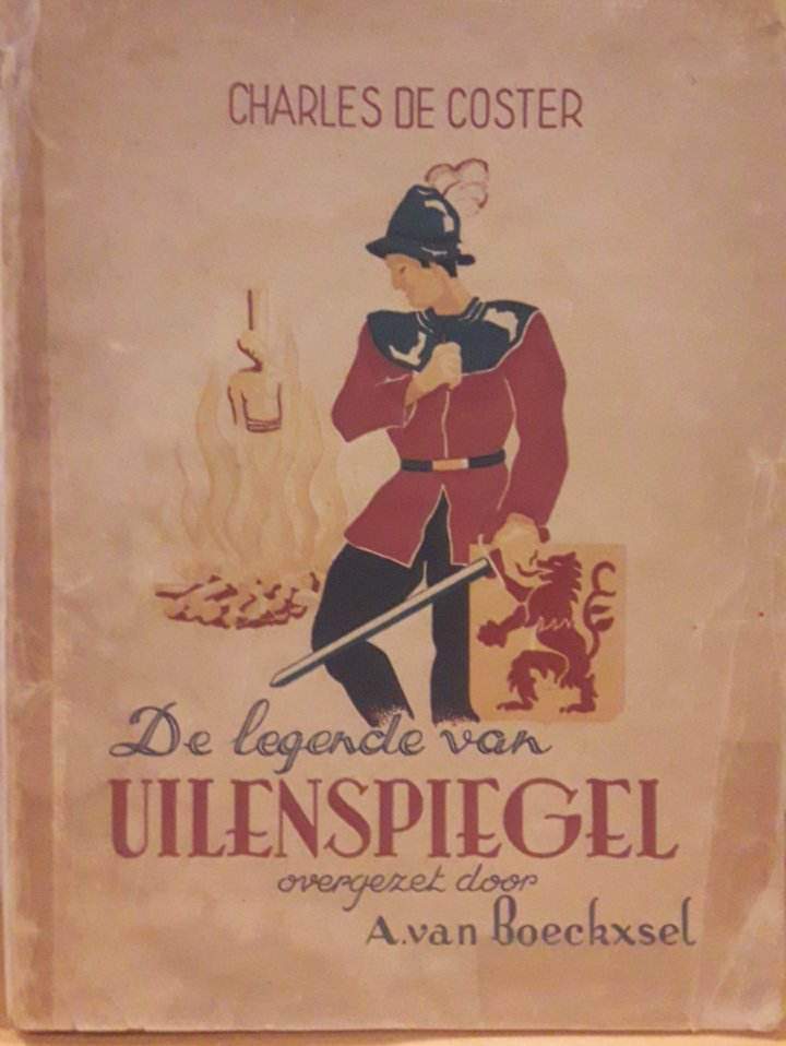 De legende van Uilenspiegel door Charles de Coster - overgezet door A. Van Boeckxsel - 270 blz