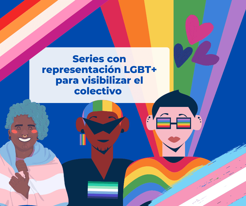 Series con representación LGBT+ para visibilizar el colectivo
