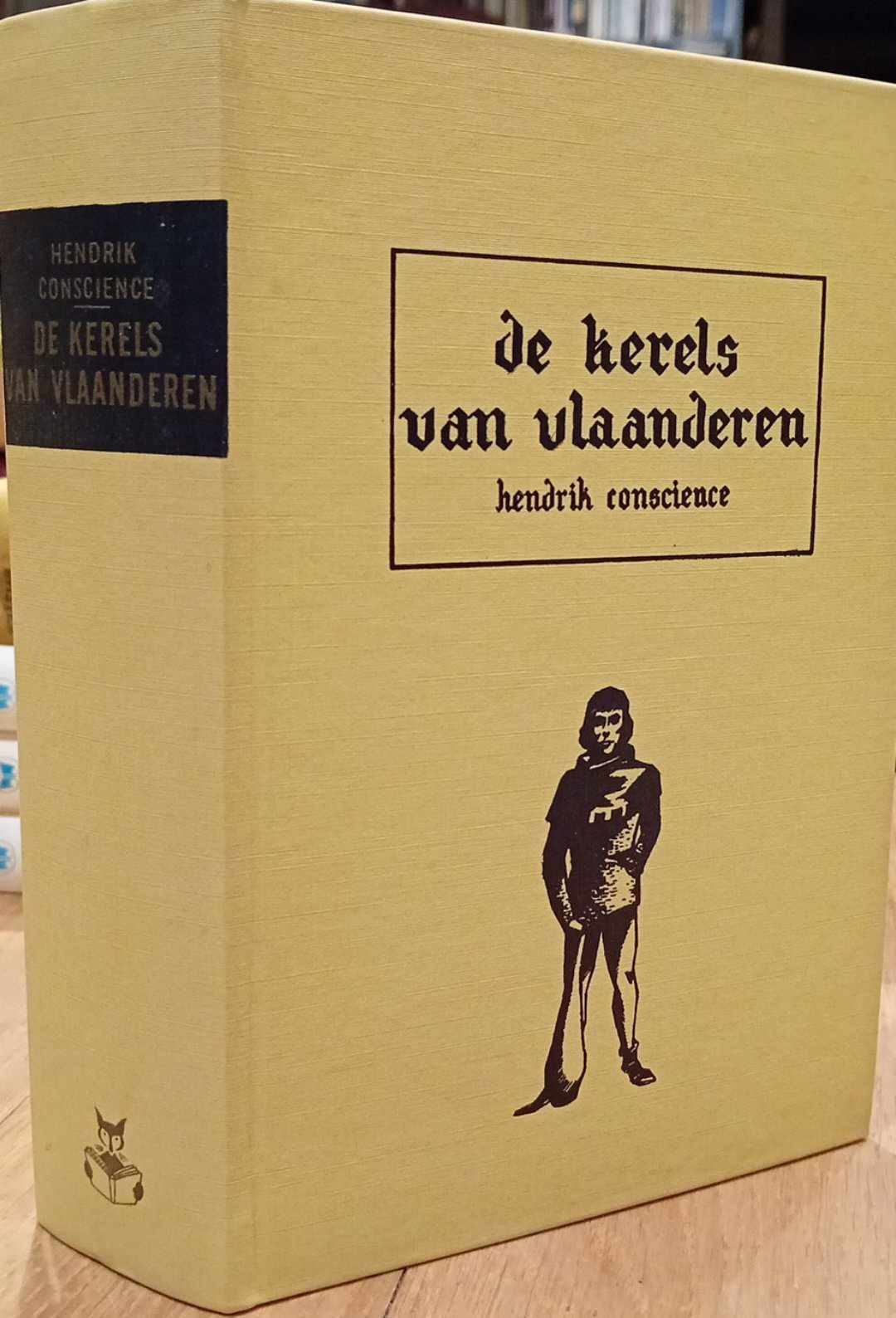 Hendrik Concience  - De Kerels van Vlaanderen - uitgave 1962