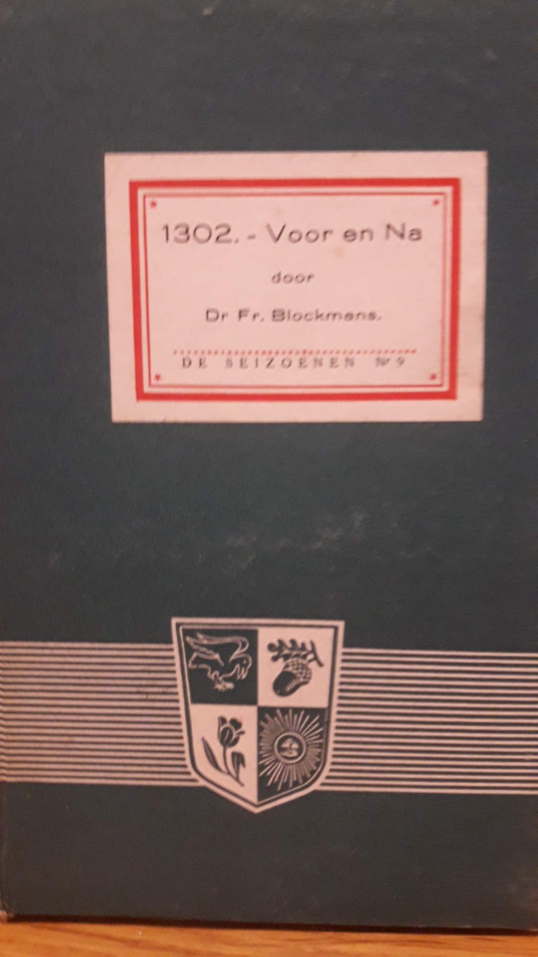 1302 voor en na door Dr. Fr. Blockmans / 112 blz