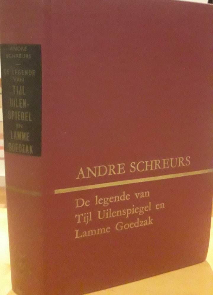 De legende van Tijl Uilenspiegel en Lamme Goedzak - Andre Scheurs / 300 blz