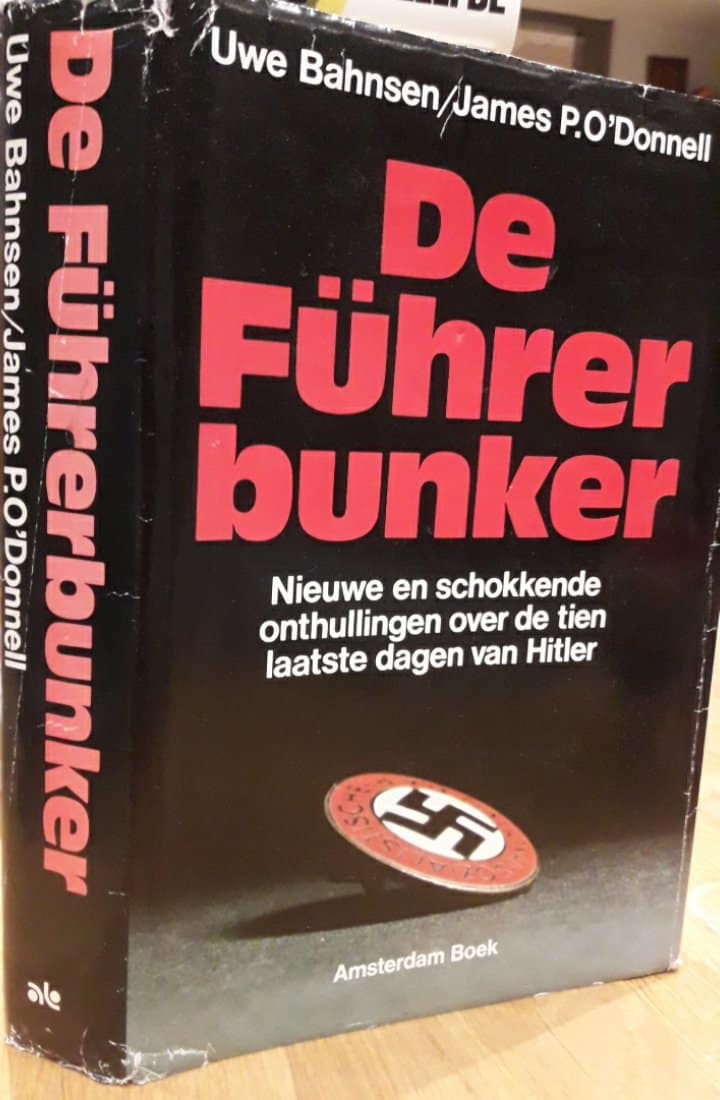 De Fuhrer bunker - de laatste dagen van Hitler - Uwe Bahnsen / 350 blz