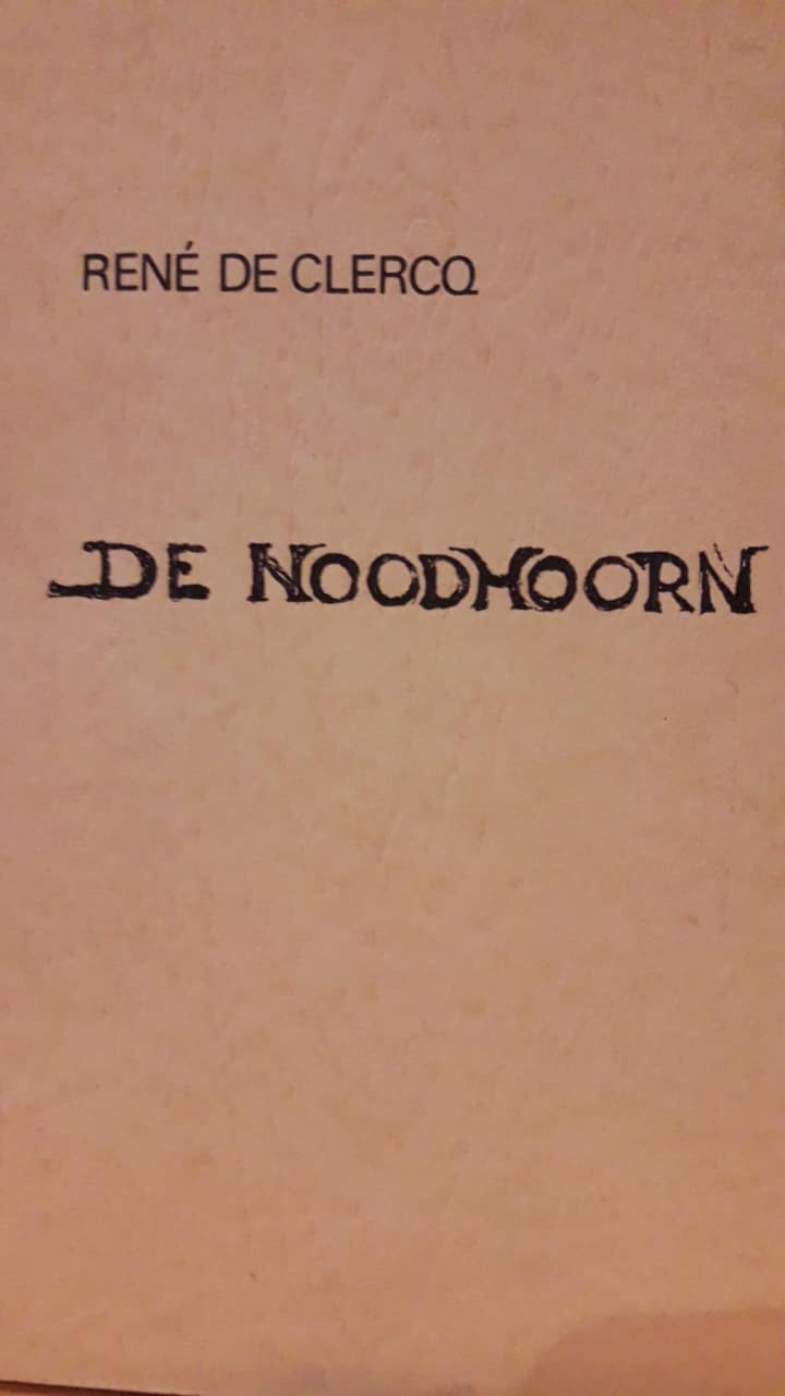 René De Clercq - De Noodhoorn - Facsimile uitgave 1975 / 185 blz