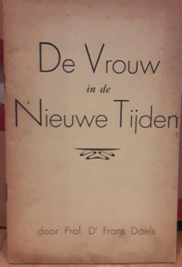 V.N.V. brochure - De vrouw in de Nieuwe Yijden door prof. Frans Daels . / 38 blz