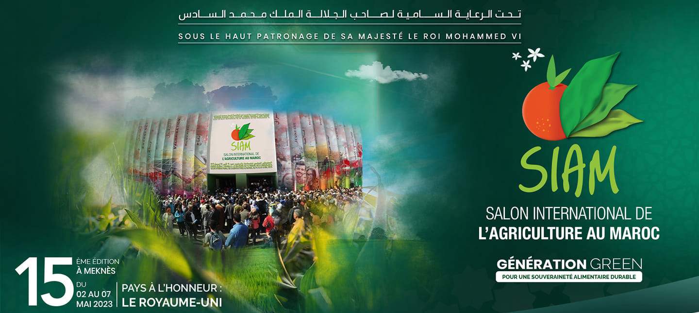 Génération Green : Pour une souveraineté alimentaire durable est le thème de 15ème édition du Salon International de l'Agriculture au Maroc (SIAM)