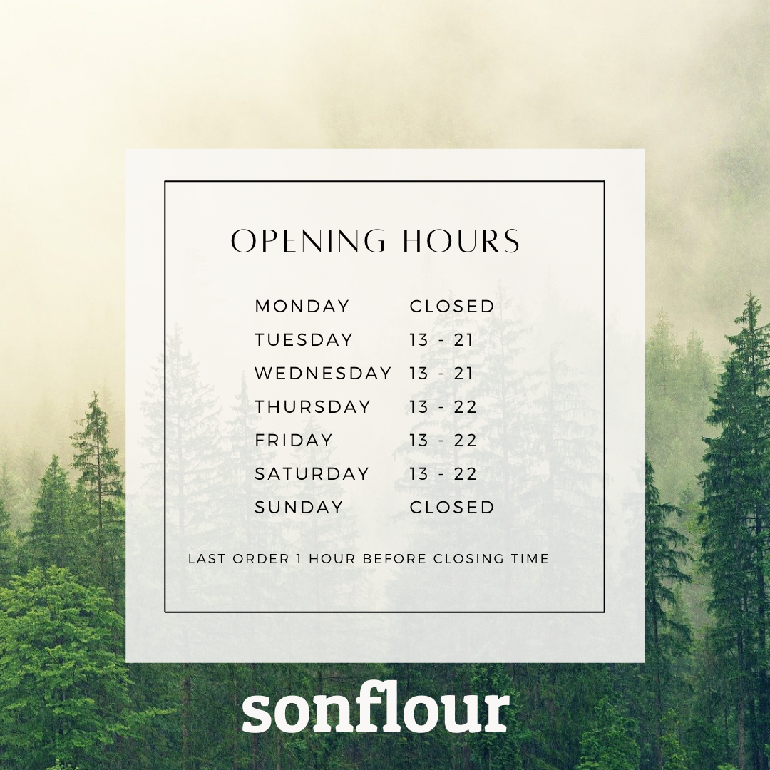 Sonflour new opening hours !!